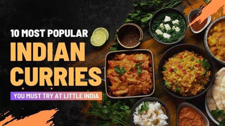 10 most popular Indian Curries you must try at Little India