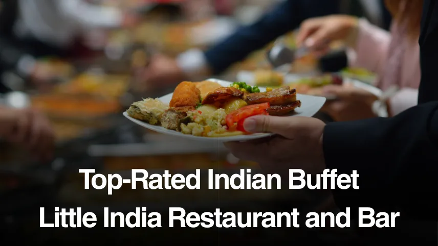 Top-Rated Indian Buffet Just Minutes from Downtown